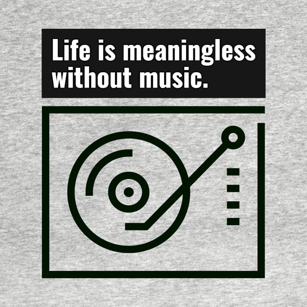 Life is meaningless without music by Eternal Experience